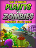 Thumbnail The Ultimate Plants Vs Zombies Players Game Guide Thumbnail The Ultimate Plants Vs Zombies Players Game Guide